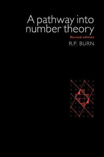 A Pathway Into Number Theory Burn Paperback Cambridge University Press 2e