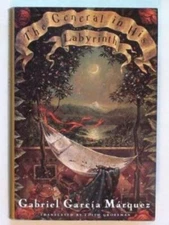 The General In His Labyrinth - Hardcover By Gabriel Garcia Marquez - GOOD