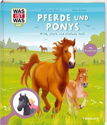 WAS IST WAS Kids Pferde und Ponys. Wild, stark und einfach toll! | Illustri ...