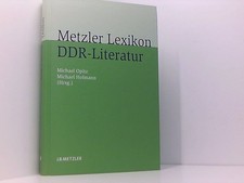 Metzler Lexikon DDR-Literatur: Autoren - Inst...