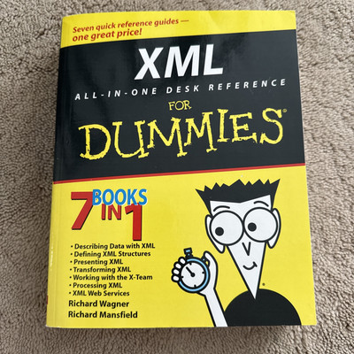 XML All-In-One Desk Reference for Dummies by Richard Wagner and Richard...