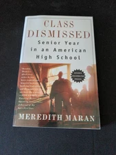 Uncorrected Proof - Class Dismissed : Senior Year in an American.. 2000 PB ARC 