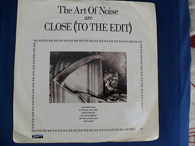 The Art of Noise - A Time to Hear / Close - Zang Tum tum -VINYL 7'' SINGLE ZTPS01