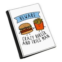 Beware VerrüCkte Hamburger Und Frittieren Mann Pass Halter HüLle ÜBerzug Lustig