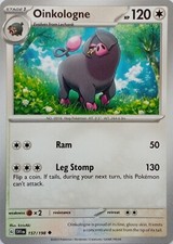 157/198 OINKOLOGNE | UNCOMMON | SCARLET & VIOLET POKEMON CARD