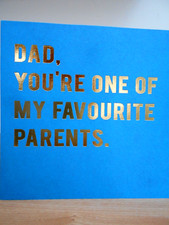 DAD, you're one of my favourite parents ~ Father's Day / Birthday card~ Free p&p