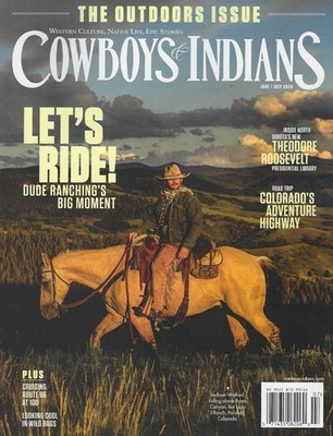 Cowboys & Indians Magazine June / July 2026: Let's Ride