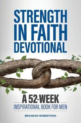 Brandan Robertson Strength in Faith Devotional (Paperback)
