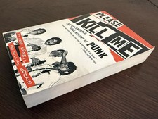 Please Kill Me: The Uncensored Oral History of Punk Legs McNeil & Gillian McCain