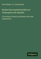Paul Delmas (U. A.) | Recherches ExpéRimentales Sur L'absorption Des Liquides