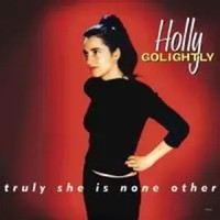 Truly She Is None Other (Expanded Edition) | Holly Golightly | Audio-Cd | Cd