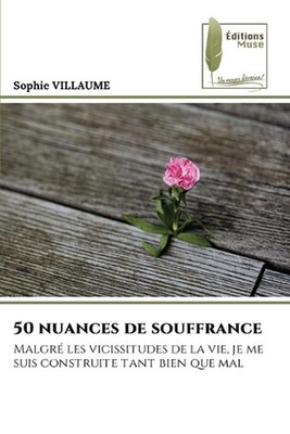 50 nuances de souffrance by Sophie Villaume (French) Paperback Book