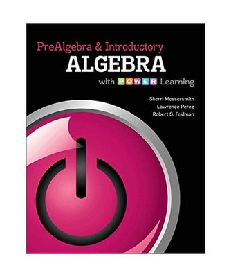 Prealgebra and Introductory Algebra with P.O.W.E.R. Learning, Sherri Messersmith