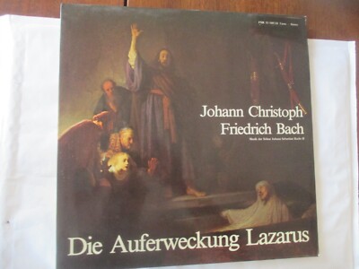LP 33 T 2 LP Johann Christoph Friedrich Bach Die Auferweckung Lazarus