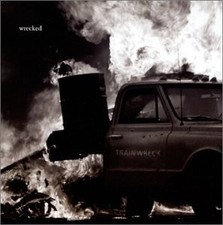 Trainwreck (3) - Wrecked (CD 2001)