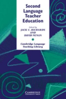Second Language Teacher Education Paperback Jack C. Richards