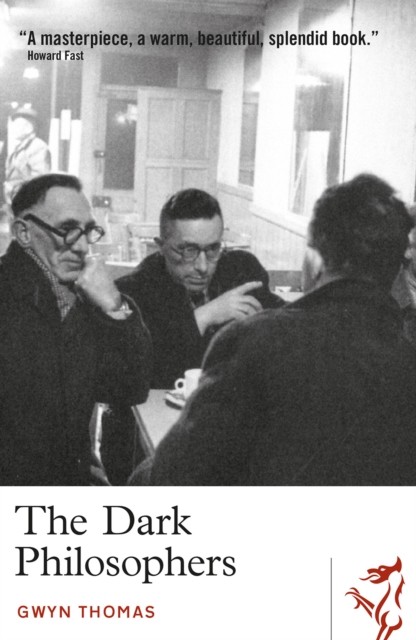 Library of Wales: Dark Philosophers, The by Gwyn Thomas (Paperback Book)
