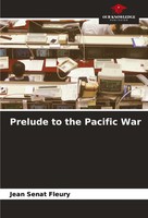 Jean SéNat Fleury | Prelude To The Pacific War | Taschenbuch | Englisch (2024)