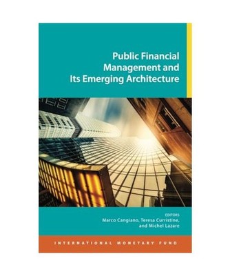 Public Financial Management and Its Emerging Architecture