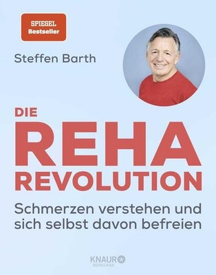 Die Reha-Revolution | Steffen Barth | deutsch