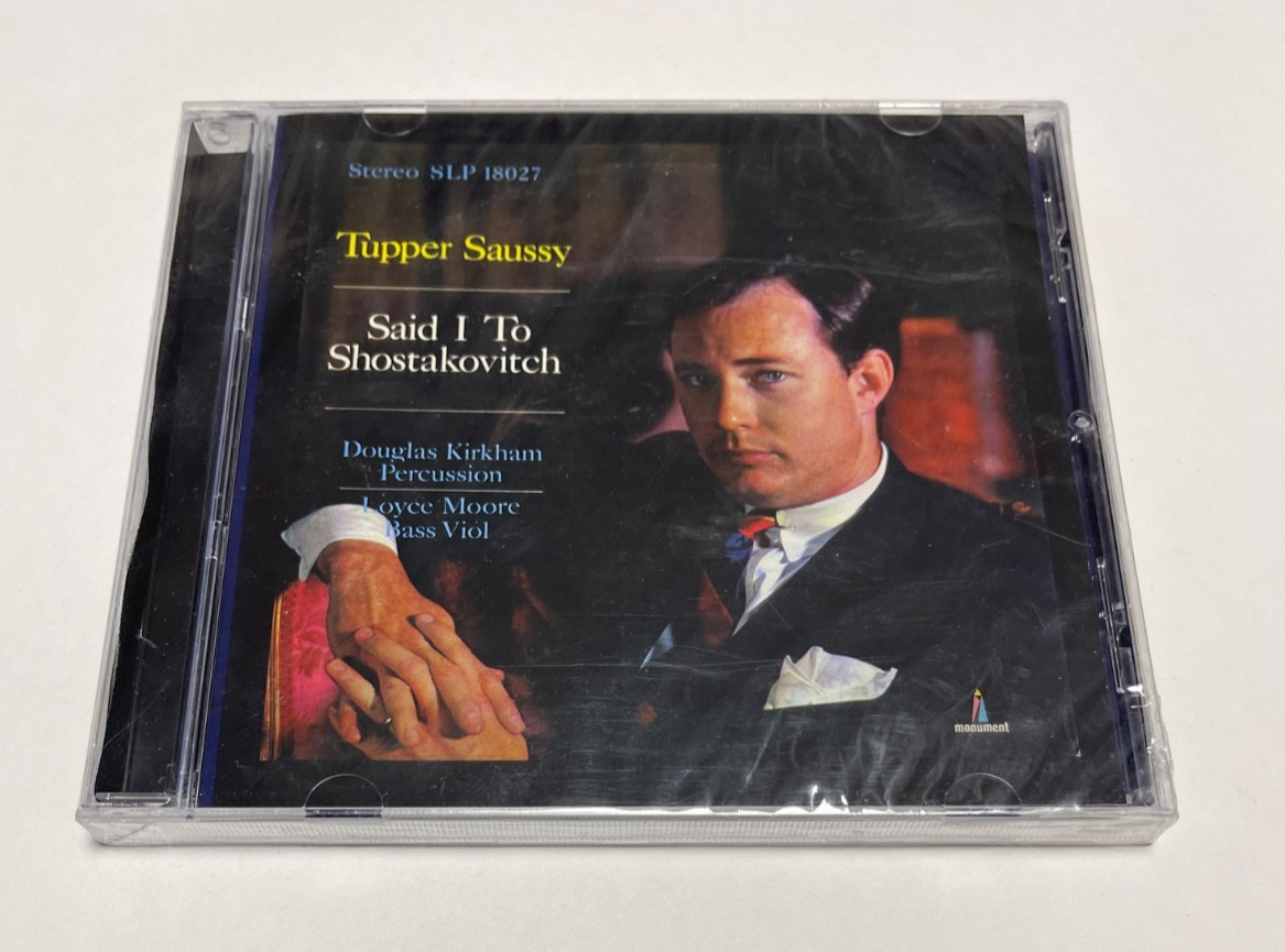 Tupper Saussy - Said I to Shostakovitch - Kirkham, Moore, CD Album - New Sealed