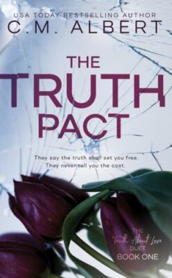 The Truth Pact by Albert, C. M.