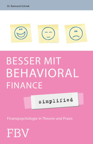 Besser Mit Behavioral Finance - Simplified | Raimund Schriek | 2010 |