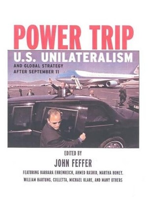 John Feffer Power Trip (Paperback) (UK IMPORT)
