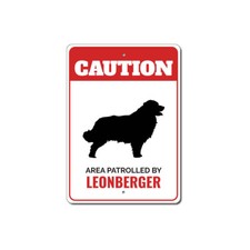 Patrolled By Leonberger Caution Metal Sign Dog Kennel Pet Breed Canine K9 Paw