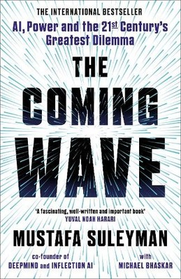 The Coming Wave: The instant Sunday..., Bhaskar, Michae