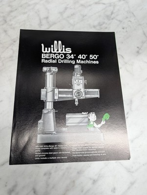 WILLIS BERGO 34'' 40'' 50'' RADIAL DRILLING MACHINES WB-1000 WILLIS-BERGO BROCHURE