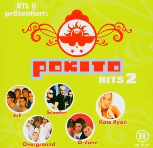Pokito Hits 2 (2004, Rtl II) - CD - Eric Prydz, Juli, Danzel, O-Zone, Scooter...