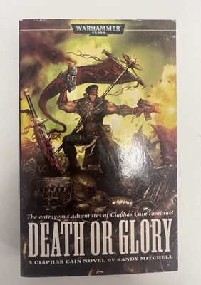 Warhammer 40K Death Or Glory Ciaphas Cain Sandy Mitchell Black Library PB Rare