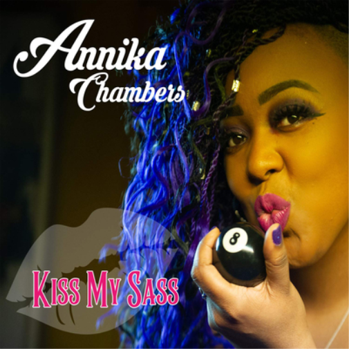 Annika Chambers Kiss My Sass (CD) Album