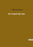 Montesquieu | De L'esprit Des Lois | Taschenbuch | FranzöSisch (2022) | Culturea