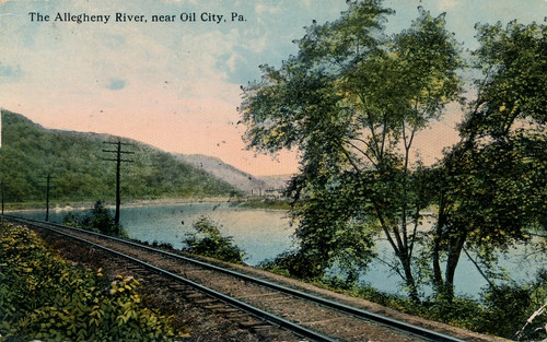THE ALLEGHENY RIVER, NEAR OIL CITY, PA. RAILROAD TRACKS. USED- OIL CITY, PA.