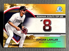 2023 Bowman Chrome GOLD REF BOWMAN SCOUTS TOP 100 #8 Jordan Lawlar 28/50