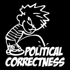 Calvin Piss On Political Correctness Funny Car Truck Window Vinyl Decal Sticker. Calvin Piss On Political Correctness Funny Car Truck Window Vinyl Decal Sticker.