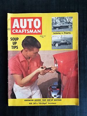 Vintage Auto Craftsman Aug 1957 - Soup Up Tips - Oakland Show - Chevy at Sebring
