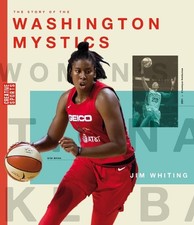The Story of the Washington Mystics by Jim Whiting (English) Paperback Book