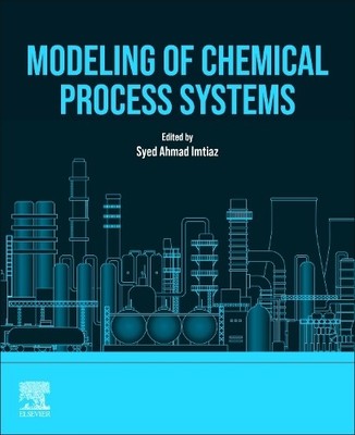 Modelling of Chemical Process Systems - 9780128238691
