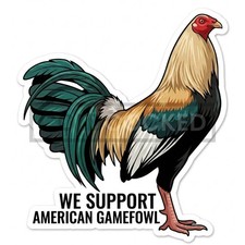 We Support American Gamefowl 4" Sticker 3 Pack Gallos Chicken