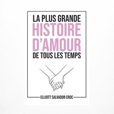 La plus grande histoire d'amour de tous les temps