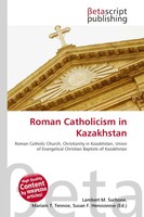 Lambert M. Surhone (U. A.) | Roman Catholicism In Kazakhstan | Taschenbuch