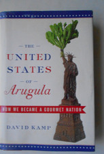 The United States of Arugula by David Kamp 2006 1st Edition HC/DJ