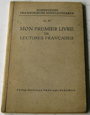mon premier livre de lectures francaises - Schöninghs französische Schulausgaben