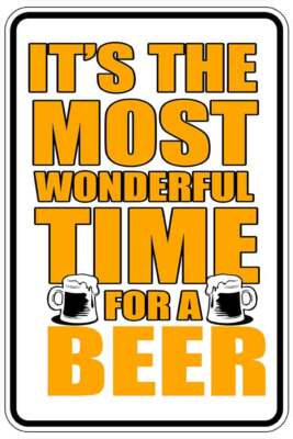 MOST WONDERFUL TIME FOR A BEER sign Metal funny man cave house decor B1080