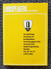 Loudspeakers Volume 2 Anthology Articles Journal Engineering 1978-1983 SC 1984