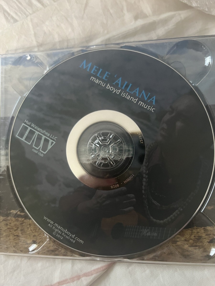 MELE 'AILANA - MANU BOYD ISLAND MUSIC ORIGINAL HAWAIIAN CD MELE 'AILANA - MANU BOYD ISLAND MUSIC ORIGINAL HAWAIIAN CD