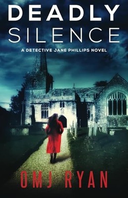 Deadly Silence: A gripping serial killer ..., Ryan, OMJ